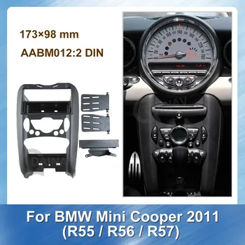 173*98mm Dvigubo din Automobilių Radijo DVD Grotuvas Fasciją Rėmas BMW Mini Cooper r55 toksiškas gyvūnijai R56 R57 2011 M., Automobilių Apdailos Skydo Montavimo Komplektas