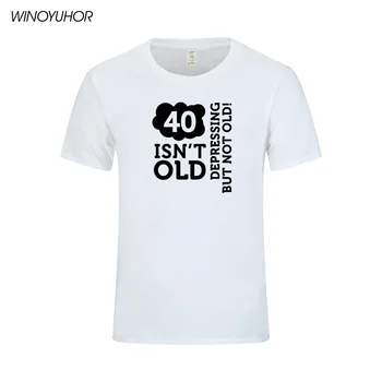 40 Nėra Senas Slegia, Bet Ne Senų Laiškų Spausdinimo T Marškinėliai Vyrams Vasaros Juokinga Tėvo Diena Dovanos T-shirt vatos Pagaliukai