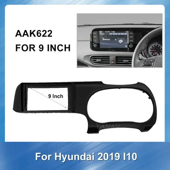 9 colių Automobilinis Radijo Pulto Adapteris Refitting Rinkinys rėmas-Hyundai I10 2019 Montavimo Brūkšnys Montavimas Apdaila Rinkinys Rėmo Skydelis