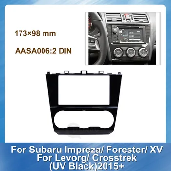 Automobilių refitting Brūkšnys Rinkinys Fasciją Radijo Rėmas Subaru Impreza Forester XV Levorg Crosstrek+ Automobilio rėmo Skydelis prietaisų Skydelio ABS pl