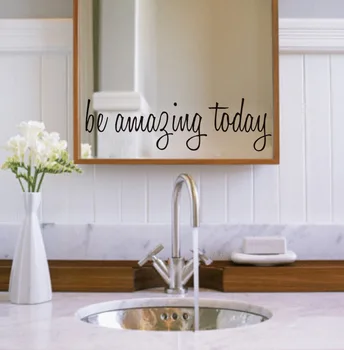 Būti nuostabi, šiandien vinilo citata sienos lipdukas veidrodis vonios apdaila 