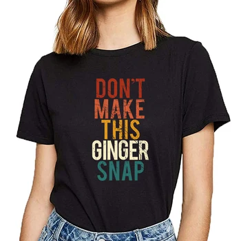 Topai Marškinėliai Moterims dont, kad tai imbieras snap įdomus redhead citata Vasaros Harajuku Trumpas Moterų Marškinėlius